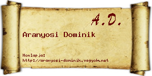 Aranyosi Dominik névjegykártya